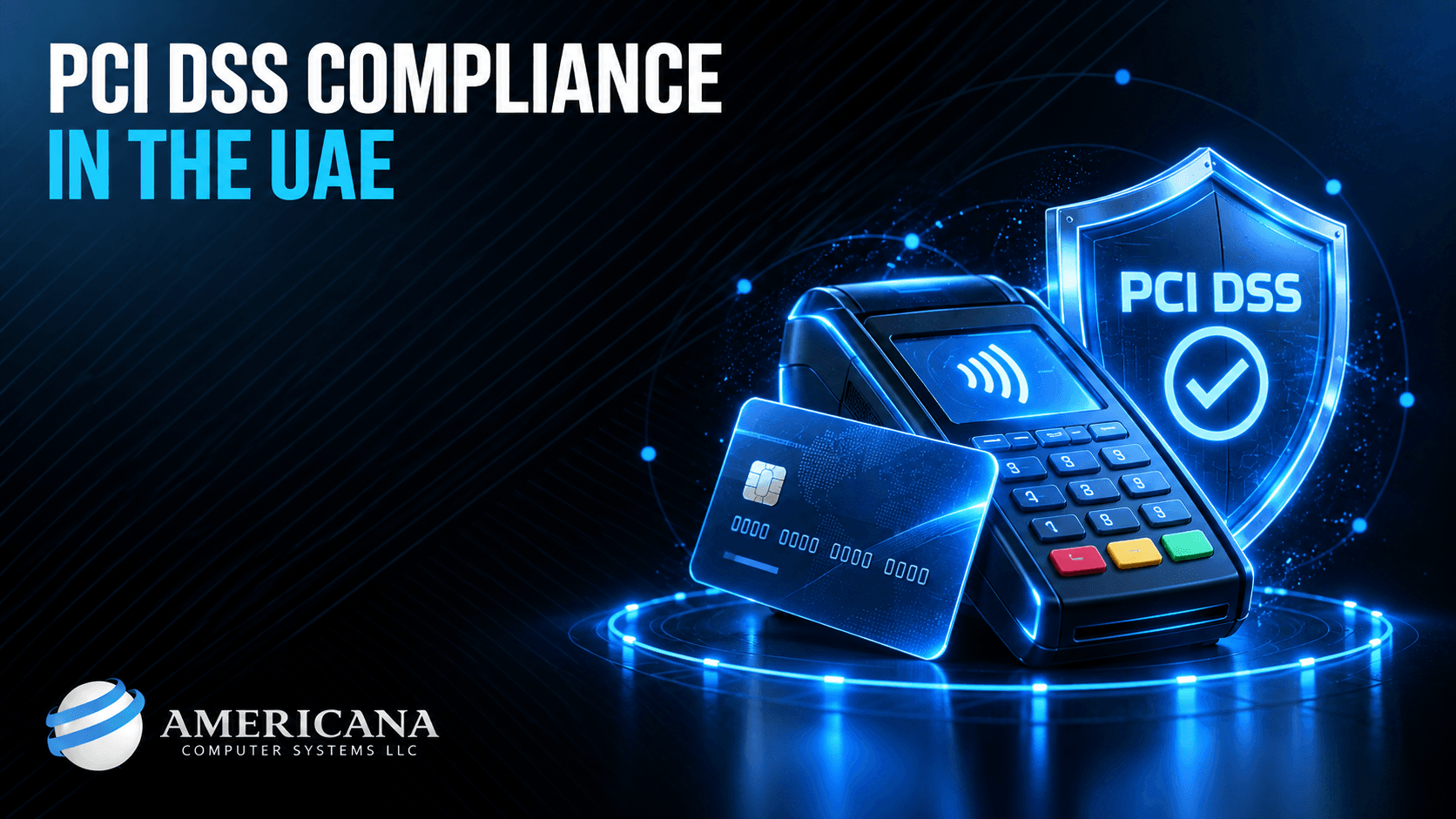 PCI DSS compliance and secure payment infrastructure in the UAE