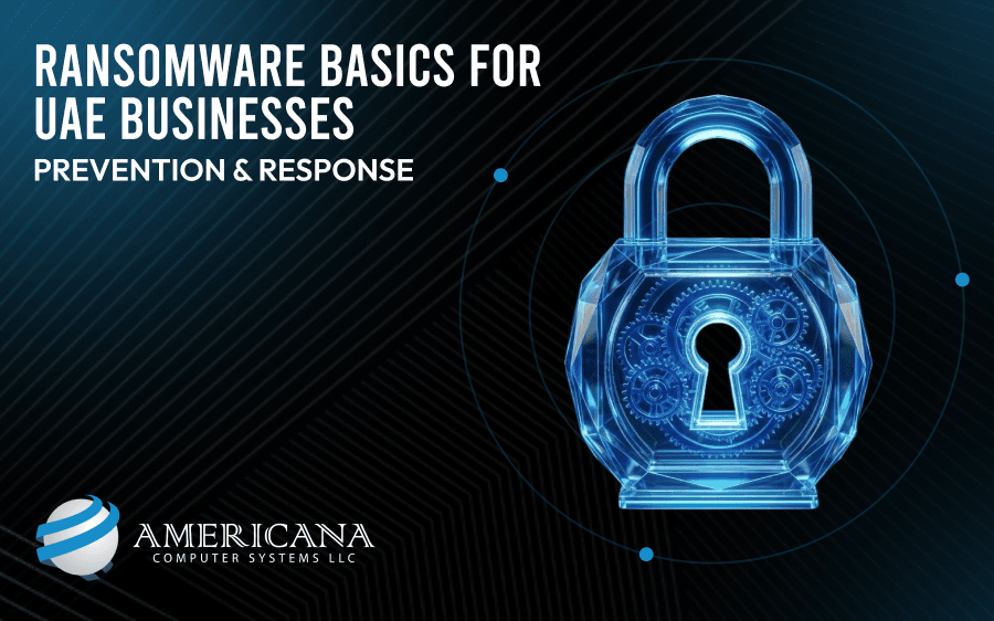 Ransomware Basics for UAE Businesses